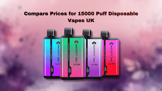 Compare Prices for 15000 Puff Disposable Vapes UK